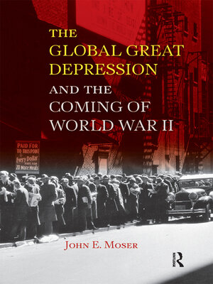 cover image of Global Great Depression and the Coming of World War II